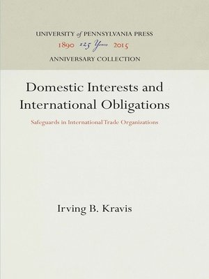 cover image of Domestic Interests and International Obligations